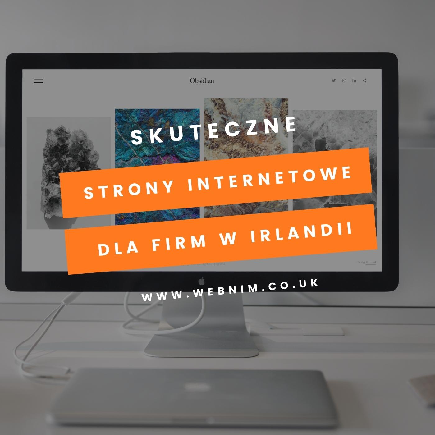 monitor i laptop Apple oraz napis skuteczne strony internetowe dla firm w Irlandii